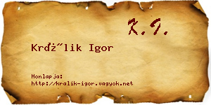 Králik Igor névjegykártya